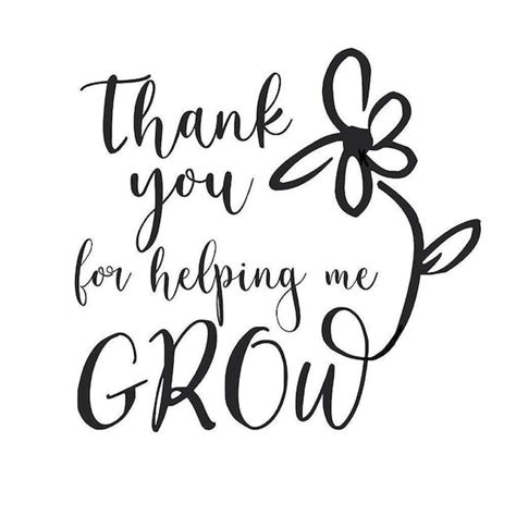 Thank You For Helping Me Grow Printable Black And White
